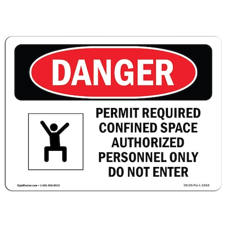Signmission OSHA Sign, Permit Required Confined, 10in X 7in Aluminum, 10" W, 7" H, Landscape, OS-DS-A-710-L-1918 OS-DS-A-710-L-1918